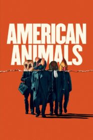 American Animals 2018 on netflix