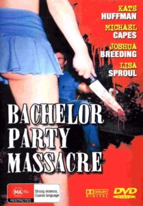 Bachelor Party Massacre 2006 on netflix