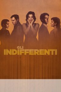 The Time of Indifference 2021 on netflix