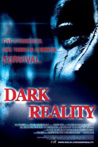 Dark Reality 2006 on netflix