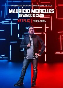 Mauricio Meirelles: Generating Chaos 2020 on netflix