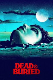 Dead & Buried 1981 on netflix