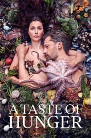 A Taste of Hunger 2021 on netflix