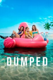 Dumped 2018 on netflix