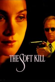 The Soft Kill 1994 on netflix