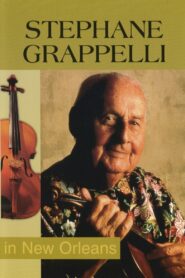 Stephane Grappelli – In New Orleans 1989 2001 on netflix