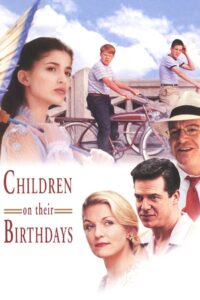 Children on Their Birthdays 2002 on netflix