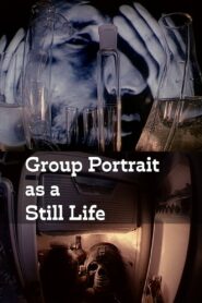 Group Portrait as a Still Life 1993 on netflix