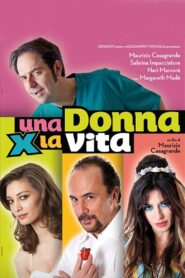 Una donna per la vita 2012 on netflix