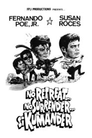 No Retreat…No Surrender…Si Kumander 1987 on netflix
