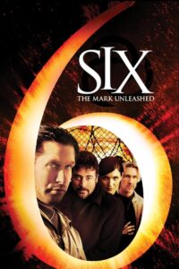 Six: The Mark Unleashed 2004 on netflix