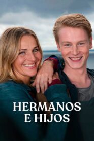 Hermanos e hijos 2017 on netflix