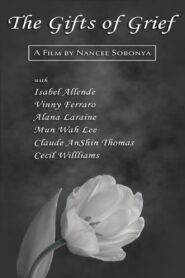 The Gifts of Grief 2005 on netflix