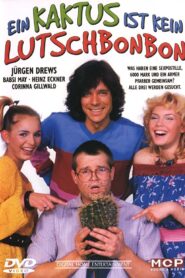 Ein Kaktus ist kein Lutschbonbon 1981 on netflix