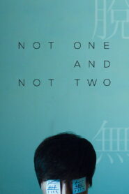 Not One and Not Two 2024 on netflix
