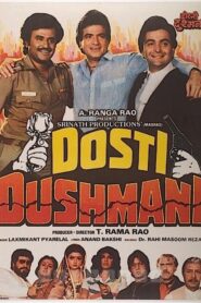 Dosti Dhushmani 1986 on netflix