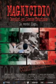 Magnicidio: Complot en Lomas Taurinas 2002 on netflix