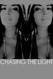 Chasing the Light 2014 on netflix