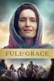 Full of Grace 2017 on netflix
