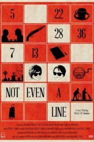 Not Even a Line 2017 on netflix