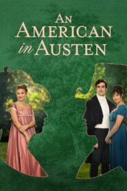 An American in Austen 2024 on netflix