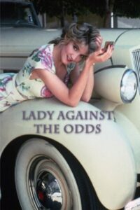 Lady Against the Odds 1992 on netflix