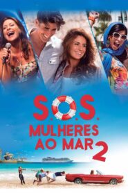 S.O.S.: Women to the Sea 2 2015 on netflix