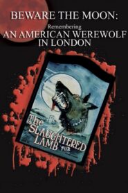 Beware the Moon: Remembering ‘An American Werewolf in London’ 2009 on netflix
