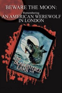 Beware the Moon: Remembering ‘An American Werewolf in London’ 2009 on netflix