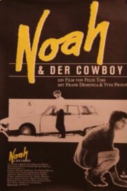 Noah and the Cowboy 1985 on netflix