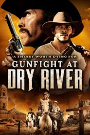 Gunfight at Dry River 2021 on netflix