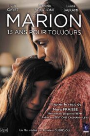 Marion, 13 ans pour toujours 2016 on netflix