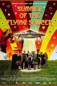 Summer of the Flying Saucer 2008 on netflix