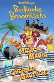 Music Magic: The Sherman Brothers – Bedknobs and Broomsticks 2001 on netflix