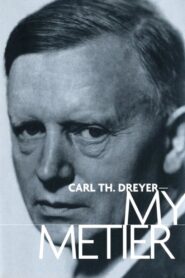 Carl Th. Dreyer: My Metier 1995 on netflix