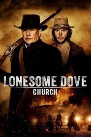 Lonesome Dove Church 2014 on netflix