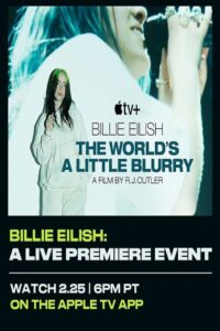 Billie Eilish: The World’s A Little Blurry Live Premiere Event 2021 on netflix