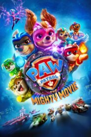 PAW Patrol: The Mighty Movie 2023 on netflix
