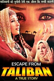 Escape From Taliban 2003 on netflix