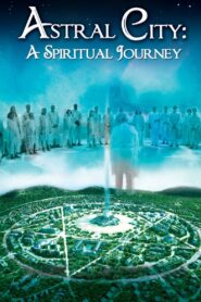 Astral City: A Spiritual Journey 2010 on netflix