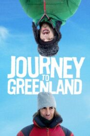 Journey to Greenland 2016 on netflix