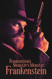 Frankenstein’s Monster’s Monster, Frankenstein 2019 on netflix