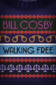 Bill Cosby: Walking Free 2022 on netflix