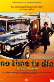 No Time to Die 2006 on netflix