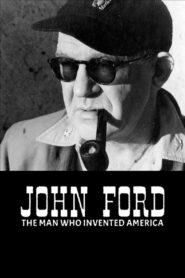 John Ford: The Man Who Invented America 2019 on netflix