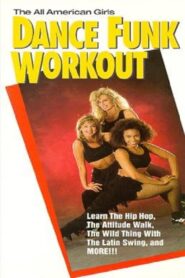 The All American Girls Dance Funk Workout 1991 on netflix