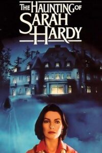 The Haunting of Sarah Hardy 1989 on netflix