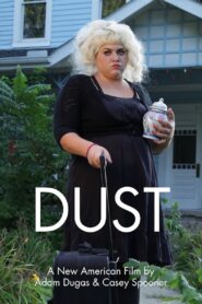 Dust 2012 on netflix