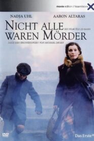 Not All Were Murderers 2006 on netflix