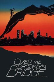 Over the Brooklyn Bridge 1984 on netflix